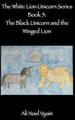 The Black Unicorn and the Winged Lion 
