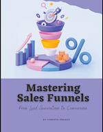 Mastering Sales Funnels