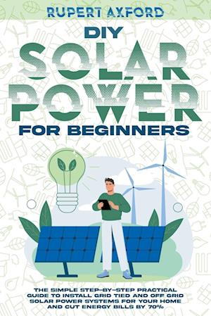 DIY SOLAR POWER FOR BEGINNERS