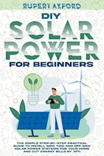 DIY SOLAR POWER FOR BEGINNERS