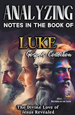 Analyzing Notes in the Book of Luke