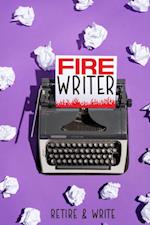 FIRE Writer: Retire & Write