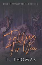 Falling For You 