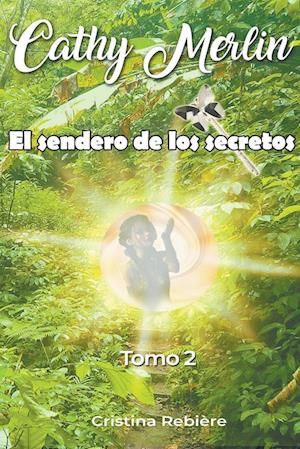 El Sendero de los Secretos