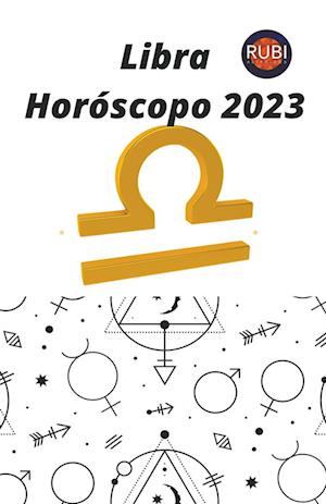 Libra Horóscopo 2023