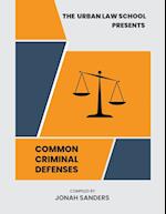 Common Criminal Defenses 