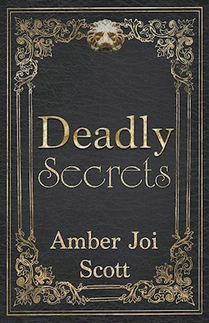 Deadly Secrets