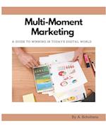 Multi-Moment Marketing 