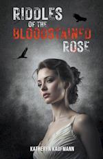 Riddles of the Bloodstained Rose