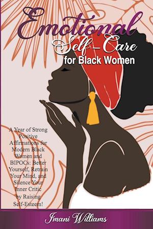 Emotional  Self-Care  for Black Women