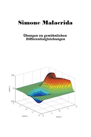 Übungen zu gewöhnlichen Differentialgleichungen