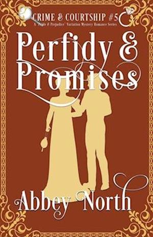 Perfidy & Promises