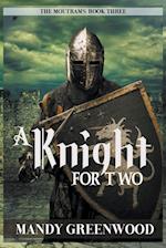 A Knight for Two 