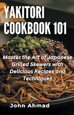 Yakitori Cookbook 101 