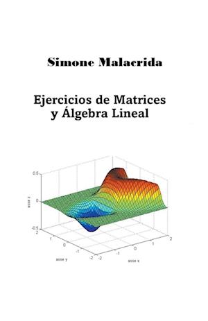 Ejercicios de Matrices y Álgebra Lineal