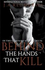 Behind The Hands That Kill 