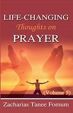 Life-Changing Thoughts on Prayer 