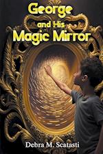 George and His Magic Mirror 