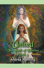 United (The Mark of Destiny Book 3) 