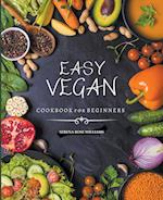 EASY VEGAN COOKBOOK for Beginners 