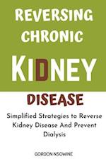 Reversing Chronic Kidney Disease 