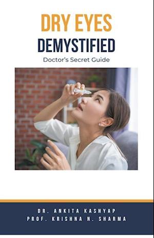 Dry Eyes Demystified