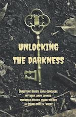 Unlocking the Darkness 