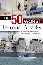 50 Worst Terrorist Attacks