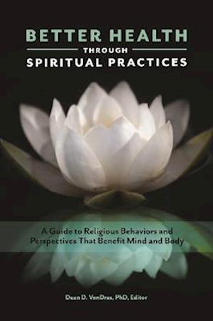 Better Health through Spiritual Practices