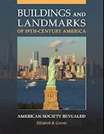 Buildings and Landmarks of 19th-Century America