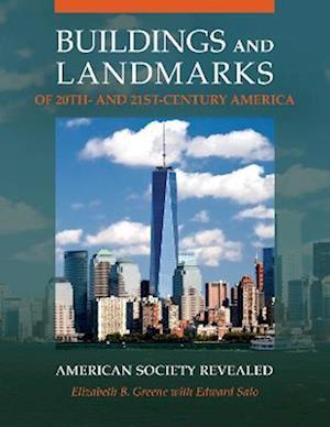 Buildings and Landmarks of 20th- and 21st-Century America