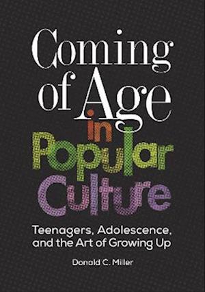 Coming of Age in Popular Culture