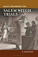 Daily Life during the Salem Witch Trials