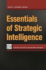 Essentials of Strategic Intelligence
