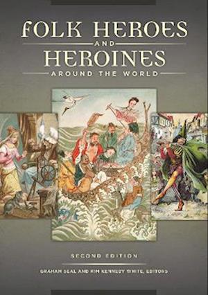 Folk Heroes and Heroines around the World