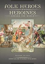 Folk Heroes and Heroines around the World