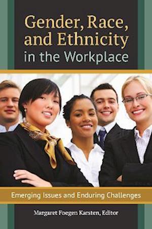 Gender, Race, and Ethnicity in the Workplace