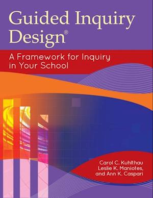 Guided Inquiry Design(R)