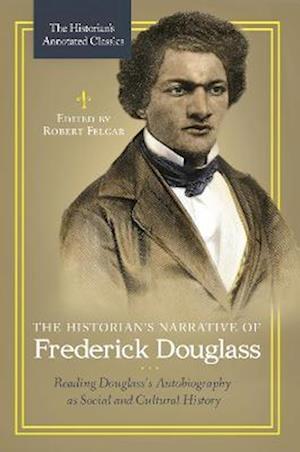 Historian's Narrative of Frederick Douglass