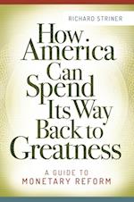 How America Can Spend Its Way Back to Greatness