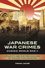 Japanese War Crimes during World War II