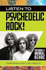 Listen to Psychedelic Rock!