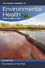 Praeger Handbook of Environmental Health