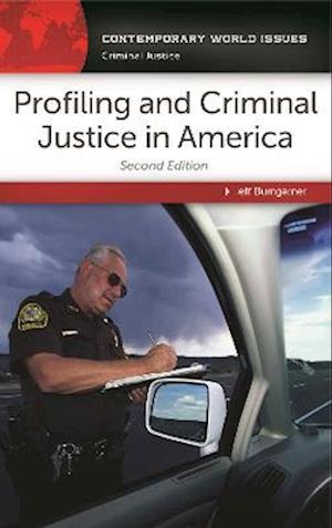 Profiling and Criminal Justice in America