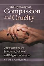 Psychology of Compassion and Cruelty