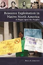 Resource Exploitation in Native North America