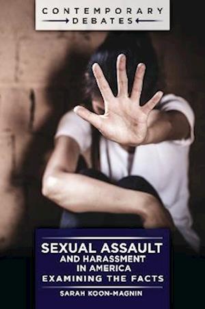 Sexual Assault and Harassment in America