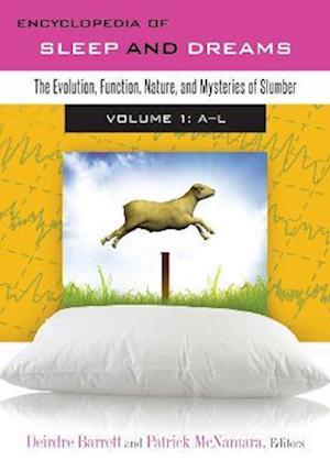 Encyclopedia of Sleep and Dreams