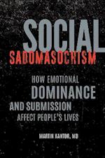 Social Sadomasochism