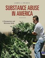 Substance Abuse in America